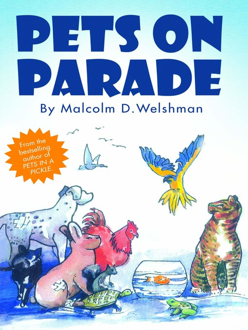 Title details for Pets on Parade by Malcolm Welshman - Available